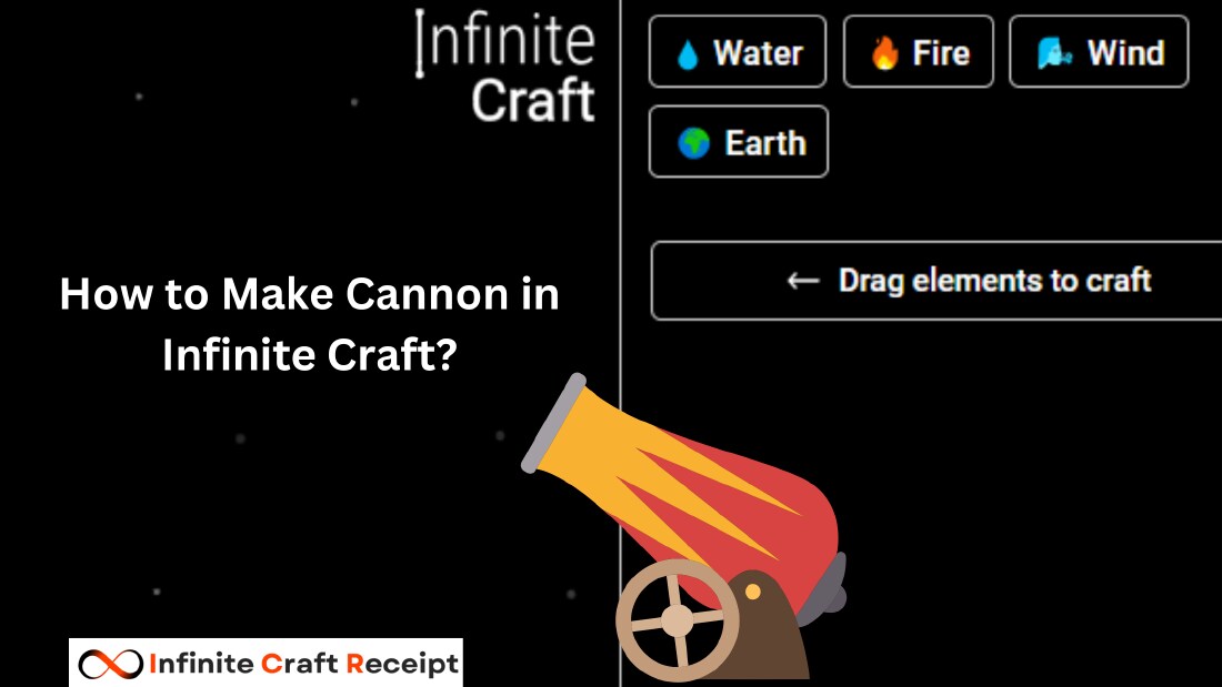 How to Make Cannon in Infinite Craft