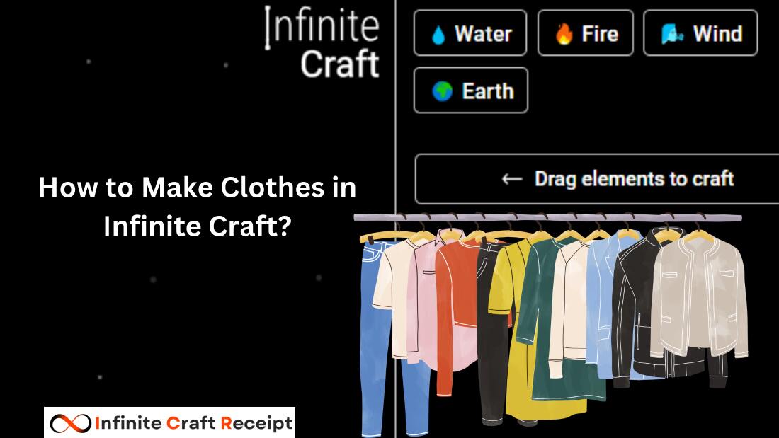 How to Make Clothes in Infinite Craft