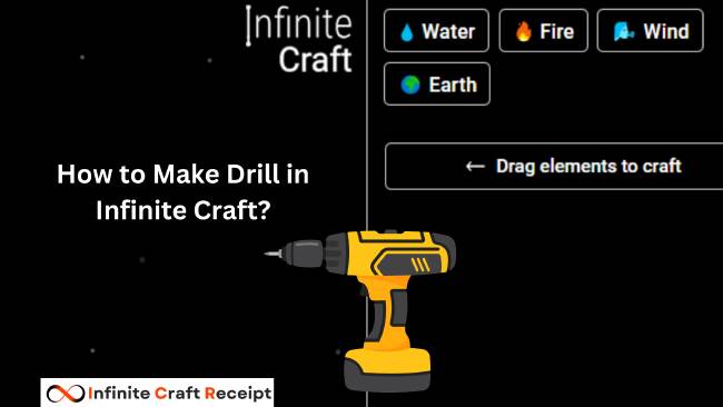 How to Make Drill in Infinite Craft