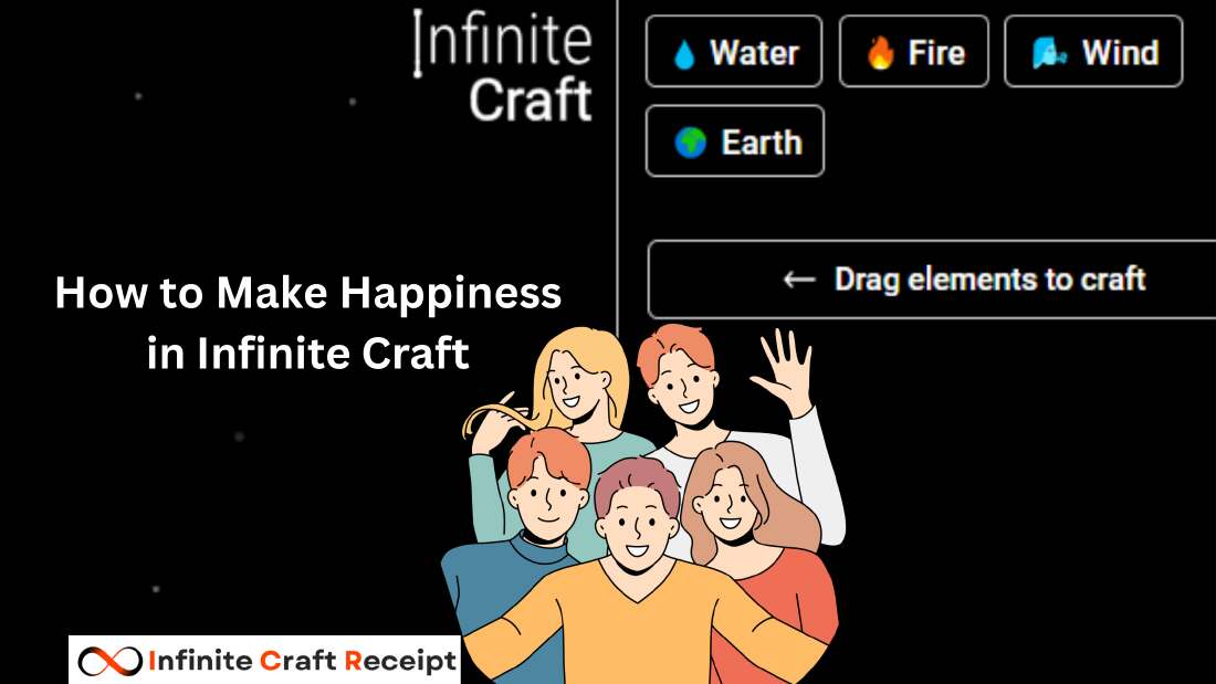 How to Make Happiness in Infinite Craft