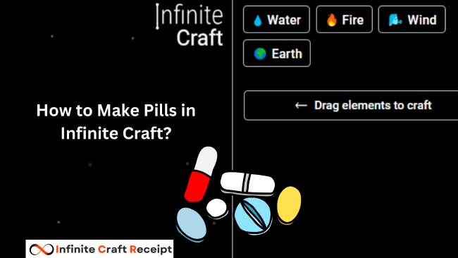 How to Make Pills in Infinite Craft