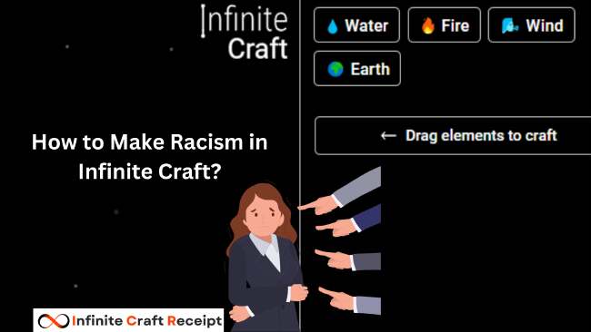 How to Make Racism in Infinite Craft