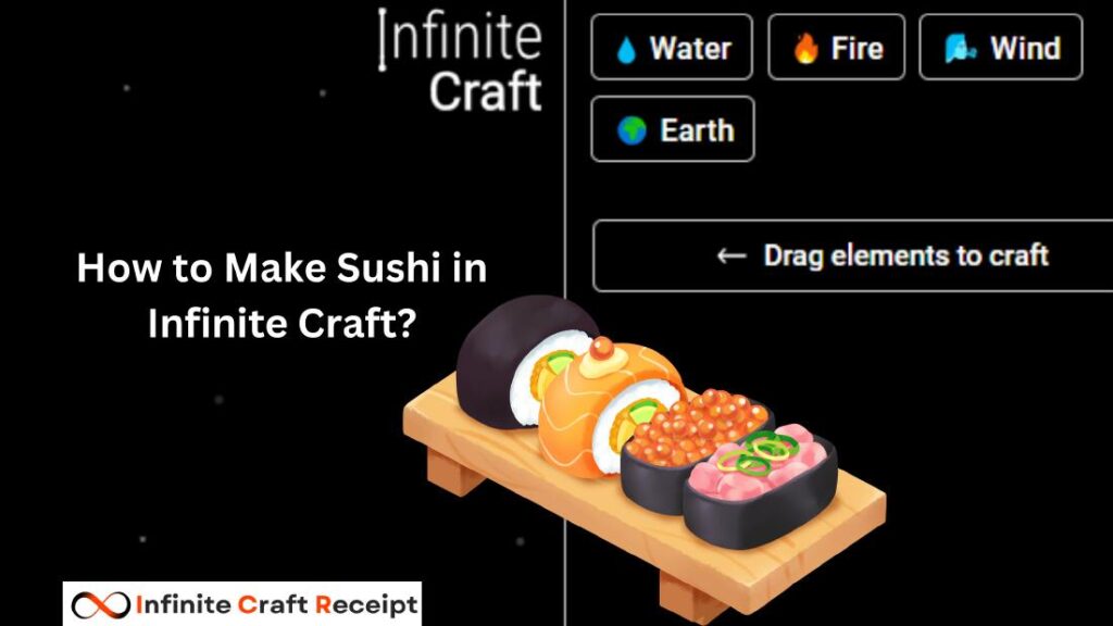 How to Make Sushi in Infinite Craft