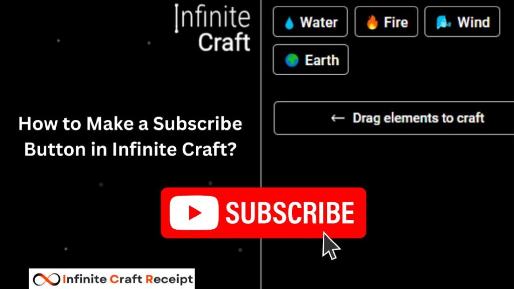 How to Make a Subscribe Button in Infinite Craft