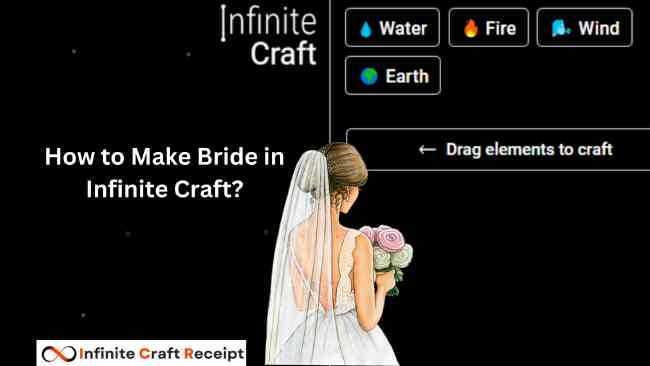 How to Make Bride in Infinite Craft