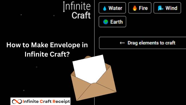 How to Make Envelope in Infinite Craft