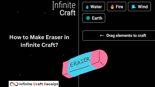 How to Make Eraser in Infinite Craft