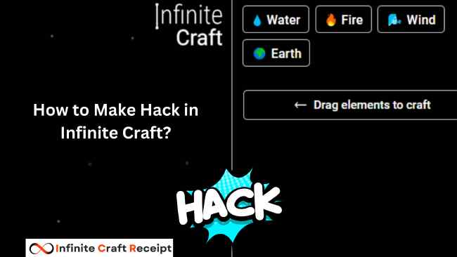 How to Make Hack in Infinite Craft