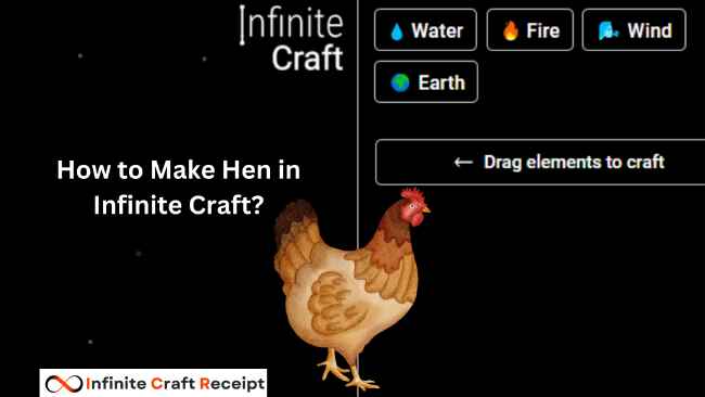 How to Make Hen in Infinite Craft