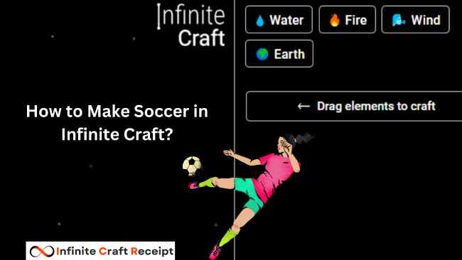 How to Make Soccer in Infinite Craft