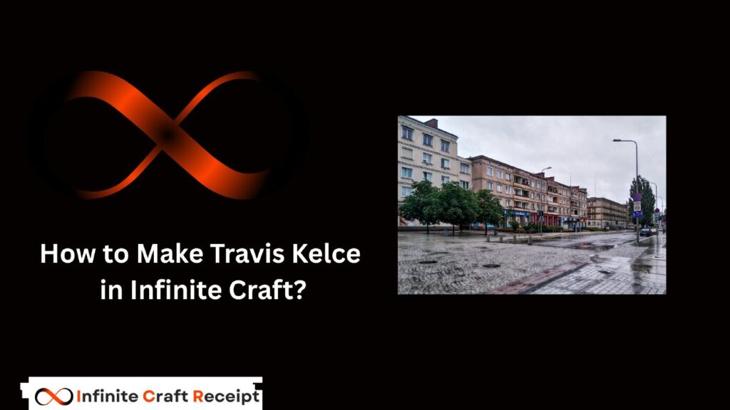 How to Make Travis Kelce in Infinite Craft